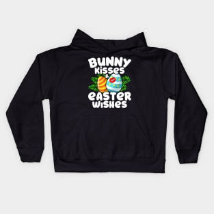 Bunny Kisses Easter Wishes Funny Easter Eggs Saying Gift Kids Hoodie